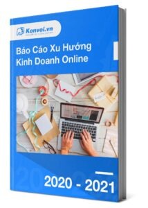 bao-cao-xu-huong-kinh-doanh-online-2020-2021