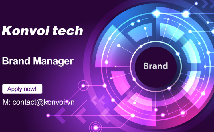  Brand Manager (Hết hạn)